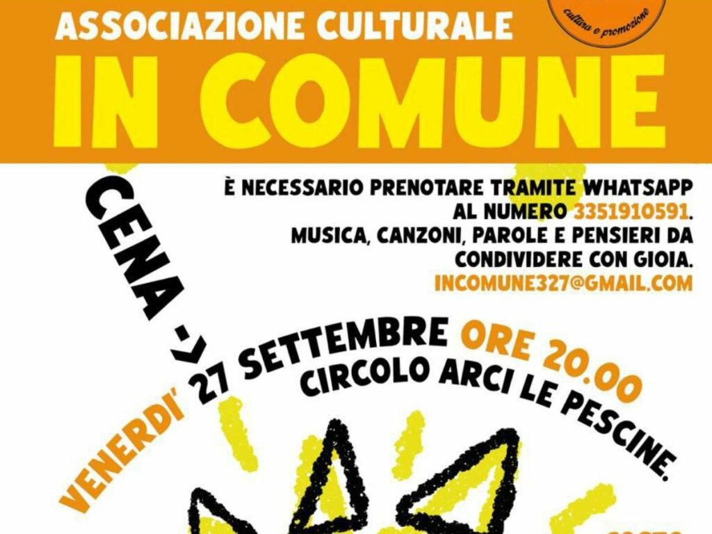 L'associazione culturale "In Comune" si presenta ai cittadini, il 27 settembre cena e tesseramento 33 • TUTTIGIORNI L’associazione culturale “In Comune” si presenta ai cittadini, il 27 settembre cena e tesseramento
